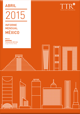 Informe mensual México Abril